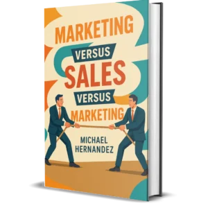 Marketing Versus Sales Versus